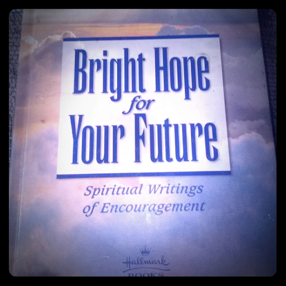 Bright Hope For Your Future-Spiritual Writings